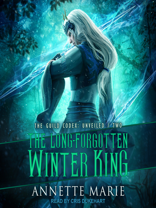 Title details for The Long-Forgotten Winter King by Annette Marie - Available